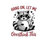 Hang On, Let Me Overthink This: Cute Raccoon Journal with Heart Sunglasses & Boba Tea | Funny Overthinking Notebook | 6x9 Lined | 100 Pages