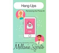 Hang-Ups: 3 (Romancing the Phone)