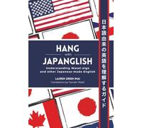 Hang with Japanglish: Understanding Wasei-eigo and other Japanese-made English