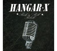 Hangar X - Rock'n'Roll [Import]