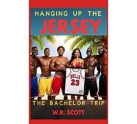 Hanging Up The Jersey: The Bachelor Trip