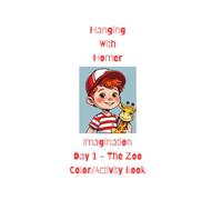Hanging With Homer: The Zoo Color/Activity Book
