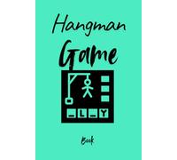 Hangman Game Book: Paper and Pen Word Guessing Puzzle for Adults, Teens and Kids/ Brain Activity Book