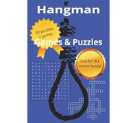 Hangman Game for Kids and Adults: Hangman, Word Search and Crossword Puzzles | Three Games in One Book | 6x9, 100 Pages ... Hangman Game for Traveling Alone or With Kids. Great Gifts for All Ages!