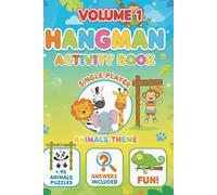 Hangman Puzzle Book - Animals Theme: Volume 1: Fun & Educational Animal Hangman Puzzles for Kids, Teens & Adults | Travel-Friendly, Family Game ... games with themed question and answer)