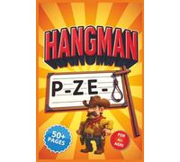 Hangman Word Puzzle Book: Hang Man Word Games 50+ Puzzles ┃6x9 inches, 110 pages ┃50+ Puzzles...Gift for Vacations, Holidays and Relaxation