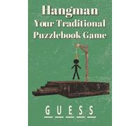 Hangman Your Traditional Puzzle book Game: Looking for a fun, relaxing way to challenge your mind and pass the time? This Hangman Puzzle Book is ... seniors, & teens who love classic puzzles