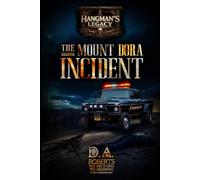 Hangman's Legacy: The Mount Dora Incident