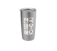 Hangul coreano divertido "I Don't Speak Korean" Vaso térmico de acero inoxidable de doble pared