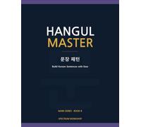 Hangul Master Book 8: Sentence Patterns: Build Korean Sentences with Ease - 80 Core Grammar Patterns