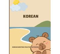 Hangul Wongoji Notebook - Capybara Edition | 120 Pages Korean Writing Practice Book (8.5 x 11 in) Cute Animal Cover: Ideal Workbook for Korean Language Students and Beginners