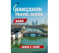 HANGZHOU TRAVEL GUIDE 2026: Travel Planning Information for Hangzhou