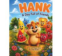 Hank: A Day Full Of Friends (BOP Buddies Presents)