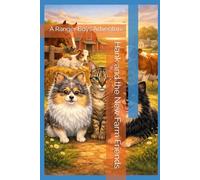 Hank and the New Farm Friends: A Ranger Boys Adventure: 6 (The Ranger Boys Adventure Series)
