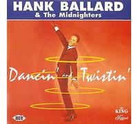 Hank Ballard & Midnighte - Dancin' and Twistin'