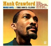 Hank Crawford - More Soul & The Soul Clinic (2 LPs On 1 CD)