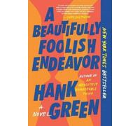 Hank Green A Beautifully Foolish Endeavor (Tapa blanda) Carls (Importación USA)