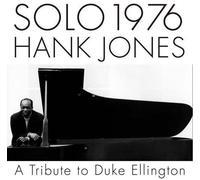 Hank Jones - Solo 1976 A Tribute to Duke Ellington [Import] [Import]