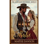 Hank & Katie: The Anderson Brothers Book IV