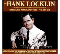 Hank Locklin - The Hank Locklin Singles Collection 1948-62