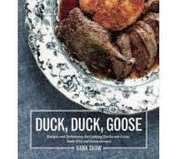 Hank Shaw Duck, Duck, Goose (Tapa dura)