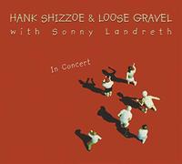 Shizzoe,Hank - In Concert