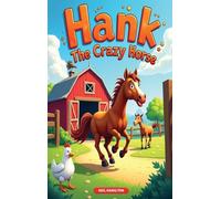 Hank the Crazy Horse