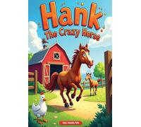 Hank the Crazy Horse