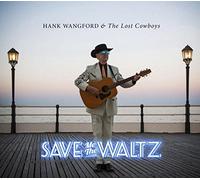 Hank Wangford & The Lost Cowboys - Save Me The Waltz [Vinilo]