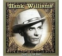 Hank Williams - Country & Folk Roots