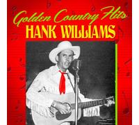 Williams, Hank - Golden Country Hits