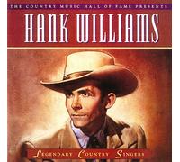 Hank Williams - Hank Williams: Legendary Country Singers [25 Greatest Hits]