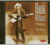 Hank Williams - Honky Tonkin'