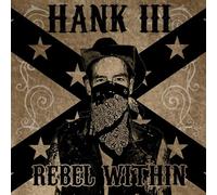 Hank Williams III – Rebel Within – Vinilo