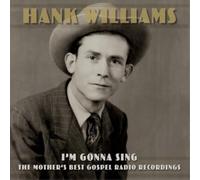 Hank Williams I'm Gonna Sing: The Mother's Best Gospel (Vinyl) (Importación USA)