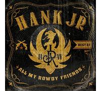 HANK WILLIAMS Jr. - Best Of-All My Rowdy Friends