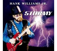 Hank Williams Jr. - Stormy by Hank Williams Jr. (2011) Audio CD