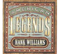 Hank Williams Sr - American Legend