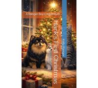 Hank's First Christmas: A Ranger Boy's Adventure: 1 (The Ranger Boys Adventure Series)