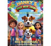 Hanky’s Woof Woof Train: A Tasty Ride at the Farmers Market