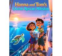 Hanna and Tom’s Ocean Rescue Mission