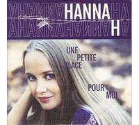 Hanna H - Une Petite Place Pour Moi