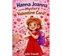 Hanna Joanna: and the Mystery Valentine Card!