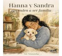 Hanna y Sandra aprenden a ser familia (Hanna y su manada)