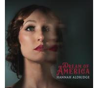 Hannah Aldridge - Dream of America