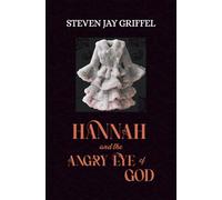 Hannah and the Angry Eye of God