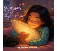 Hannah and the Magic Pillow