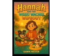 Hannah and the Weeki Wachee Wipeout: A Heartprint Adventure (Hannah and the Story Squad: Heartprint Adventures)