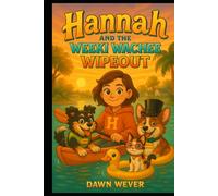 Hannah and the Weeki Wachee Wipeout: A Heartprint Adventure (Hannah and the Story Squad: Heartprint Adventures)