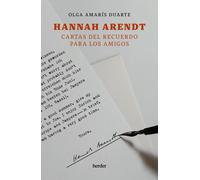 Hannah Arendt: cartas del recuerdo para los amigos | Olga Amarís Duarte